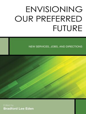 cover image of Envisioning Our Preferred Future